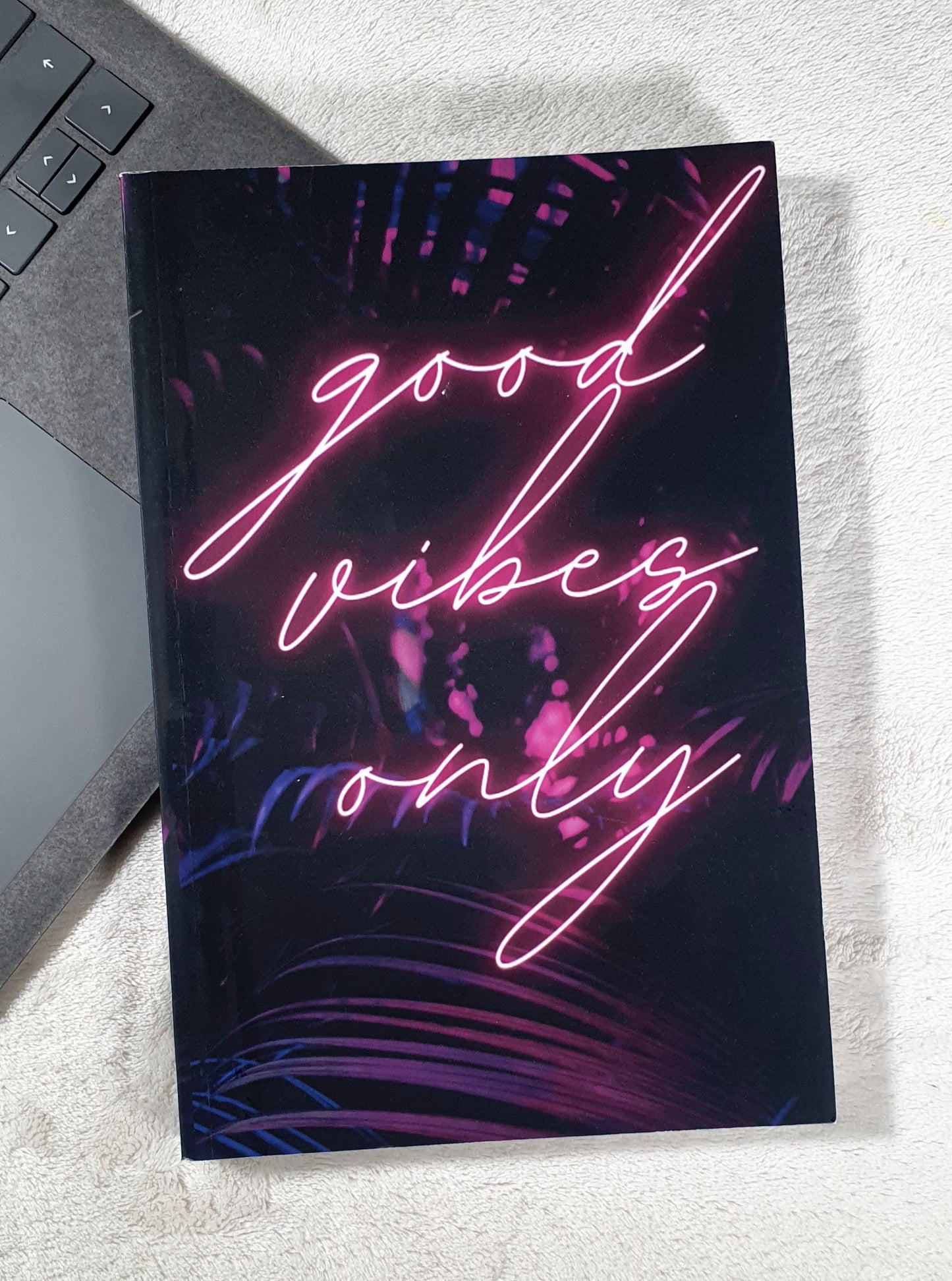 Good Vibes Only Notebook (Soft Cover)